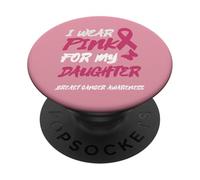 Uso Rosa para LA Conciencia del CÁNCER DE Mama DE MI Hija PopSockets PopGrip Adhesivo