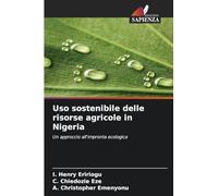 Uso sostenibile delle risorse agricole in Nigeria: Un approccio all'impronta ecologica