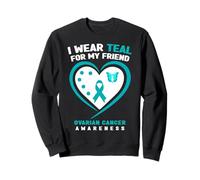 Uso Verde Azulado para la Conciencia del cáncer de Ovario de mi Amigo Sudadera