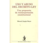 Uso Y Abuso Del Decreto-ley
