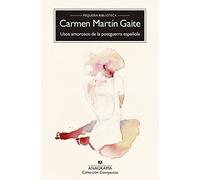 Usos amorosos de la postguerra española: 91 (Compactos Anagrama)