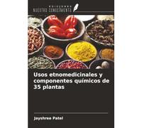 Usos etnomedicinales y componentes químicos de 35 plantas