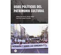 Usos políticos del patrimonio cultural (ESTUDIS D’ANTROPOLOGIA SOCIAL I CULTURAL)