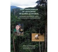 USOS TRADICIONALES DE LAS PLANTAS EN GUINEA ECUATORIAL | Encarnacion Gomez Marin, Merino Cristobal