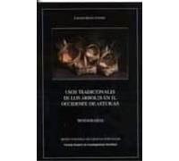 USOS TRADICIONALES DE LOS ÁRBOLES EN EL ACCIDENTE DE ASTURIAS: 20 (Monografías del Museo de Ciencias Naturales)