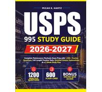 USPS 955 STUDY GUIDE 2026 - 2027: Complete Maintenance Mechanic Exam Prep with 1,200+ Practice Questions, Full-Length Practice Tests, Detailed Answer Explanations & a 3-Week Study Plan