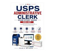 USPS Administrative Clerk Exam Study Guide 2026-2027: Complete Preparation for Exam 710, Typing Tests 712/713, Computer Skills Exam 718, and Postal Administrative Work