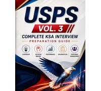 USPS EAS Supervisor Interview Guide: The 5 KSA Competencies: Complete Preparation for the Merit-Based Selection Process Practice Questions, Model STAR Responses, and Common Mistakes to Avoid