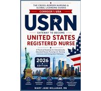 USRN Gateway to Become United States Registered Nurse | Corridor 1 (The Cross-Border Nursing & Global Licensing Guides)