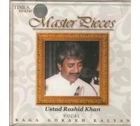 Ustad Rashid Khan - Master pieces Raga Gorakh Kalyan - Ustad Rashid Khan