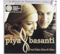 Ustad Sultan Khan & Chitra Khan - Piya & Basanti - A Decade Of Timeless Love Songs...