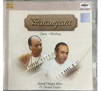 USTAD VILAYAT KHAN , PT. ARVIND PARIKH - PARAMPARA-GURU SHISHYA