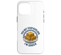 Usted Apuesta su Baklava Soy Griego. Patriota Griego Carcasa para iPhone 16 Pro MAX
