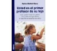 Usted Es El Primer Profesor De Su Hijo