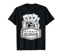 Usted me encontrará en el Casino, Ganar póquer, Efecto de Dibujo de línea Camiseta