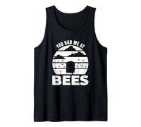 Usted me Tuvo en Las Abejas Apicultura Entusiasta Camiseta sin Mangas