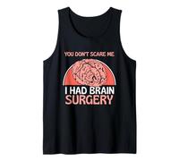 Usted No Me Asusta Me Han Operado del Cerebro Aneurisma Camiseta sin Mangas