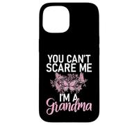 Usted no Puede Asustarme Soy una Abuela Carcasa para iPhone 15