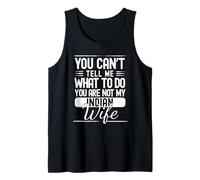 Usted no Puede decirme qué Hacer su no mi Esposa India Camiseta sin Mangas