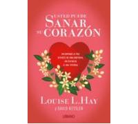 Usted Puede Sanar Su Corazón
