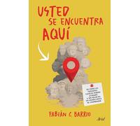 Usted Se Encuentra Aquí de Cómo Las Filosofías Clásicas Pueden Ayudarte a Ser Un Mejor Primate En Un Mundo Difícil de Comprender / You Are Here: De ... En Un Mundo Difícil De Comprender