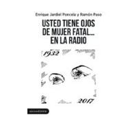 Usted Tiene Ojos De Mujer Fatal En La Radio