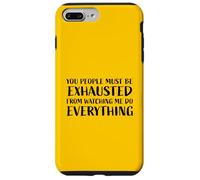 Ustedes Deben Estar agotados de verme Hacer Todo Carcasa para iPhone 7 Plus/8 Plus