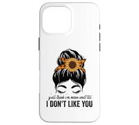 Ustedes piensan Que Soy Malo Esperar hasta Que no me gustes moño desordenado Carcasa para iPhone 16 Pro MAX