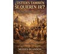 ¿USTEDES TAMBIÉN SE QUIEREN IR?: #2 CARACTERÍSTICAS DE LA IGLESIA QUE CRISTO FUNDÓ: UNA, SANTA, CATÓLICA Y APOSTÓLICA