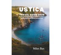 Ustica Travel Guide 2026: Explore Secluded Beaches, Stunning Hikes, Local Cuisine, and Diving Adventures