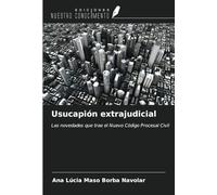 Usucapión extrajudicial: Las novedades que trae el Nuevo Código Procesal Civil