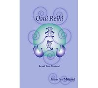 Usui Reiki Level Two Manual