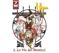 Ut. Ediz. variant. Le vie dei mestieri (Vol. 2)