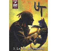Ut. Ediz. variant. Le vie dei pensieri (Vol. 3)