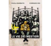 Le vie dei mestieri. Ut: Vol. 2