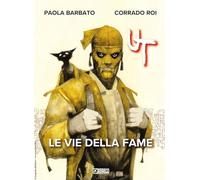 Le vie della fame. Ut: Vol. 1