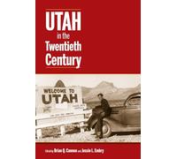 Utah in the Twentieth Century