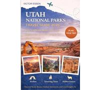 Utah National Parks Travel Guide 2026: Discover Scenic Routes, Outdoor Adventures, and Local Insights for Every Traveler