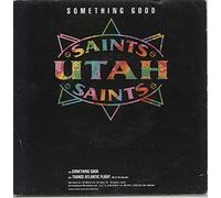 Utah Saints - Something Good - Utah Saints 7" 45
