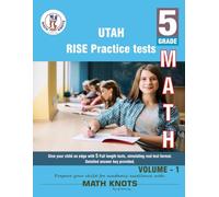 UTAH State (RISE) , 5th Grade MATH Practice Tests ,Volume 1
