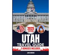 Utah Travel Guide 2025: Discover Utah’s Top Attractions, Hidden Gems, Cultural Highlights, Timely Itineraries, and Budget-Friendly Hacks for Every Traveler