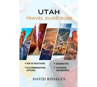 UTAH TRAVEL GUIDE 2026