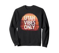 Utah Vibes Only Adventure Travel Quote para los Amantes de la Naturaleza Sudadera