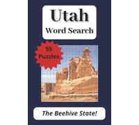 Utah Word Search Puzzle Book: 55 Puzzles about The Beehive State