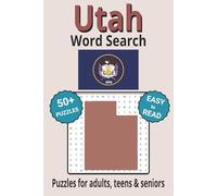 Utah Word Search Puzzle Book: Word Search with Easy to Read Print about Utah cities, plant life, wildlife and more | 6x9 inches, 110 pages | 50+ Puzzles ... Gifts for Vacations, Holidays & Free Times