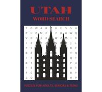 Utah Word Search Puzzle Book: Word Searches with Easy to Read Print about National Parks, Skiing, mormons and More | 6x9 inches, 110 pages | 50+ Puzzles … Gift for Vacations, Holiday and Free Times
