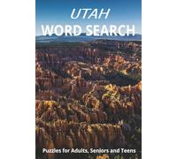 Utah Word Search: Word Searches with Easy to Read print about Utah, Utah Cities, Utah Terms and more, |6x9 inches, 110 pages |50+ Puzzles…Gifts for Vacations, Birthdays, Holidays and Free Time