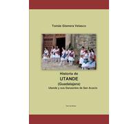UTANDE y sus danzantes de San Acacio
