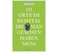 Ute Blessing 111 Orte im Remstal, die man gesehen haben muss: Reis (Tapa blanda)