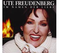 Freudenberg, Ute - Im Namen Der Liebe